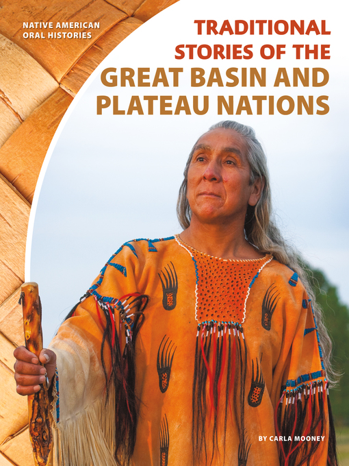 Title details for Traditional Stories of the Great Basin and Plateau Nations by Carla Mooney - Available